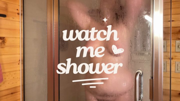 Watch Me Shower