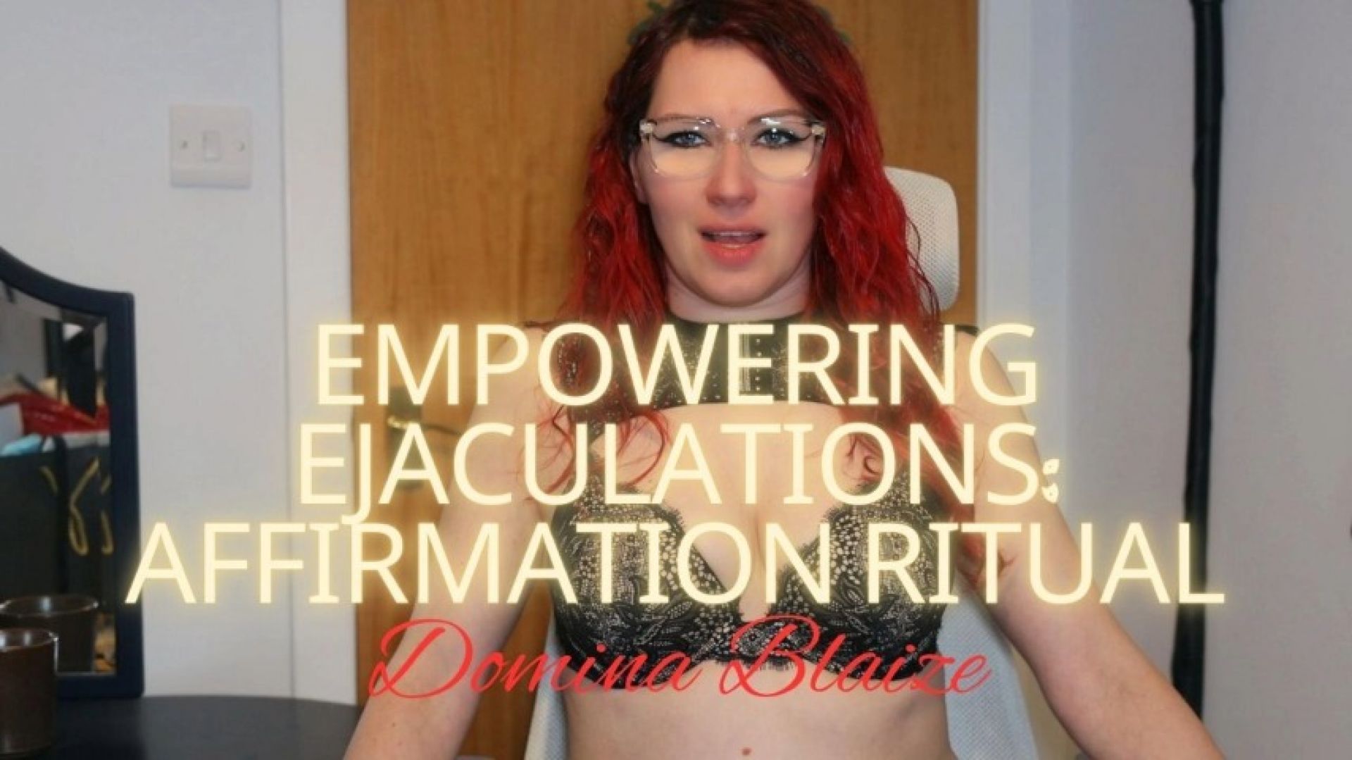 Empowering Ejaculations: Affirmation Ritual