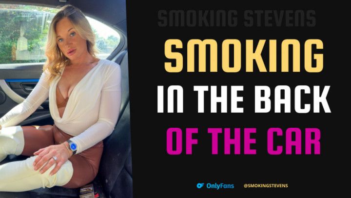 Smoking In The Back Of The Car