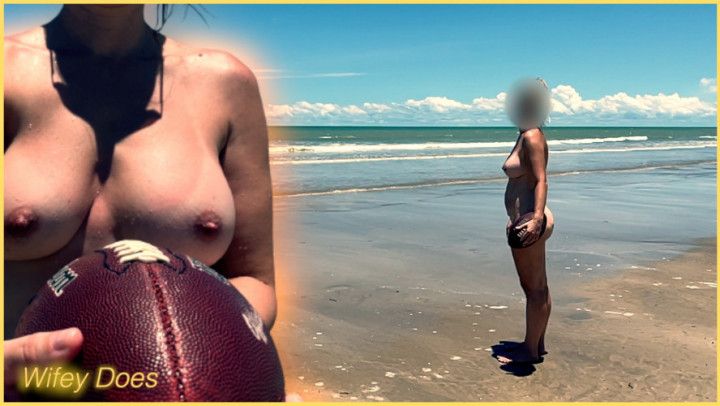 Wifey heads to the beach and plays catch nude