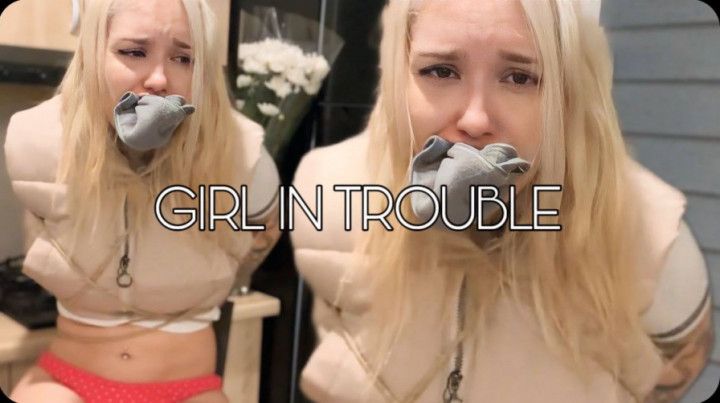 GIRL IN TROUBLE