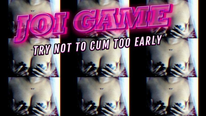 BOOB JOI MINI GAME) Try Not To Cum TOO EARLY