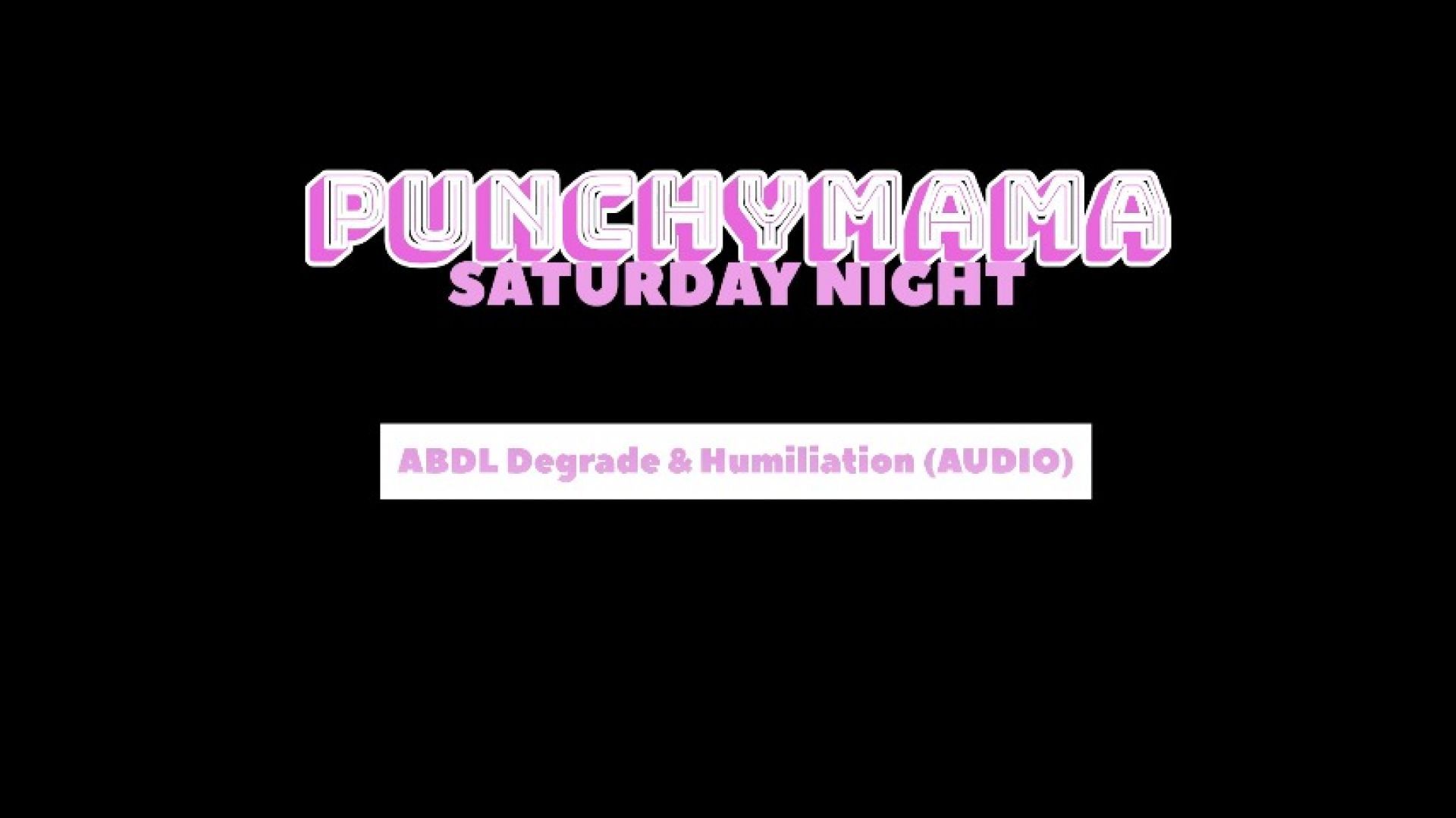 ABDL DEGRADE &amp; HUMILIATION AUDIO