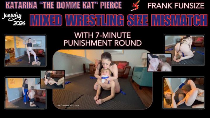 Mixed Wrestling Domination Size Mismatch + Punishment Round