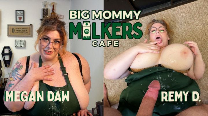 Big Mommy Milkers Cafe