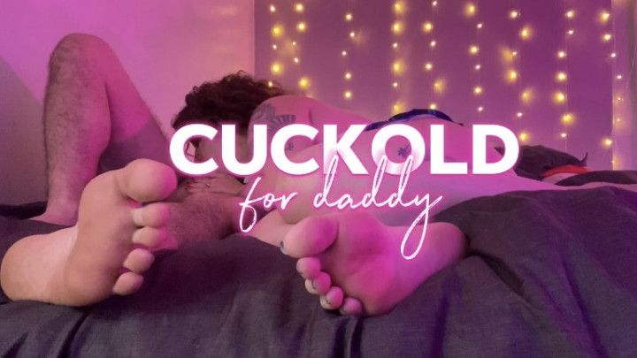 Cuckold For Daddy