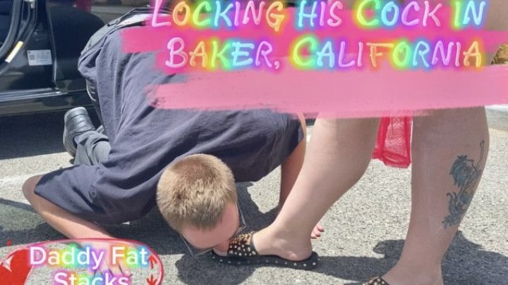 Locking His Cock In Baker California