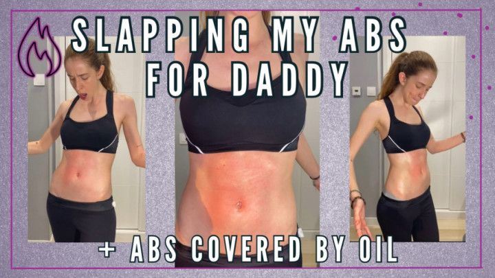 SLAPPING MY ABS FOR DADDY