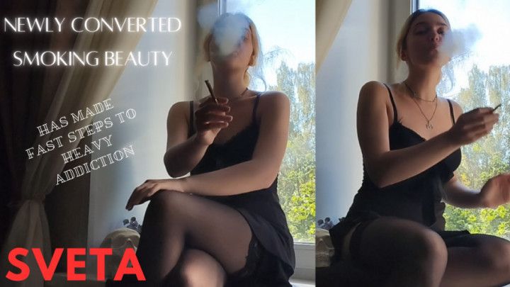 Newly Converted Smoking Beauty Sveta