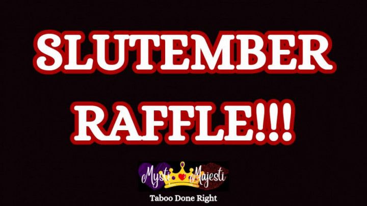 Slutember Raffle!!! Drawing OCT 1ST 2023