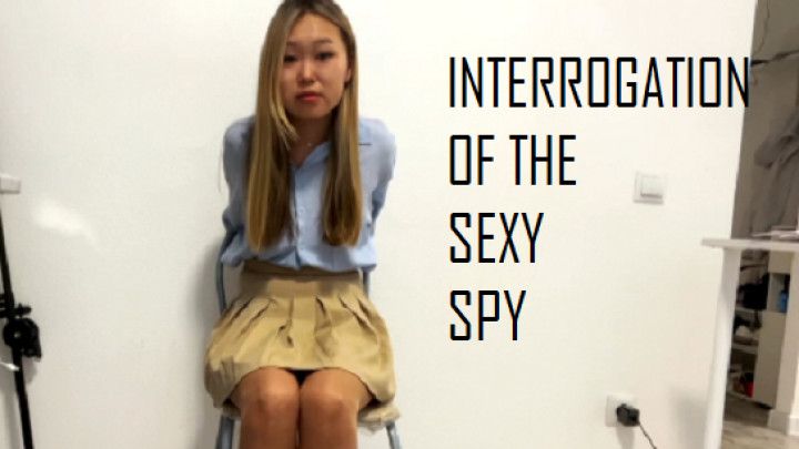 Interrogation of the sexy spy