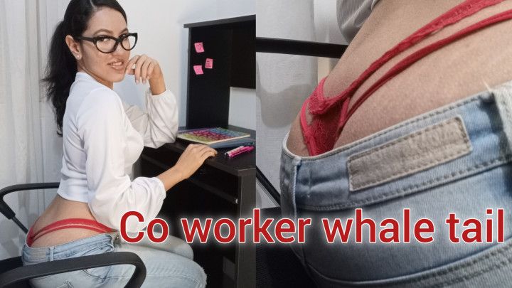 Sexy co worker with tight jeans and whale tail