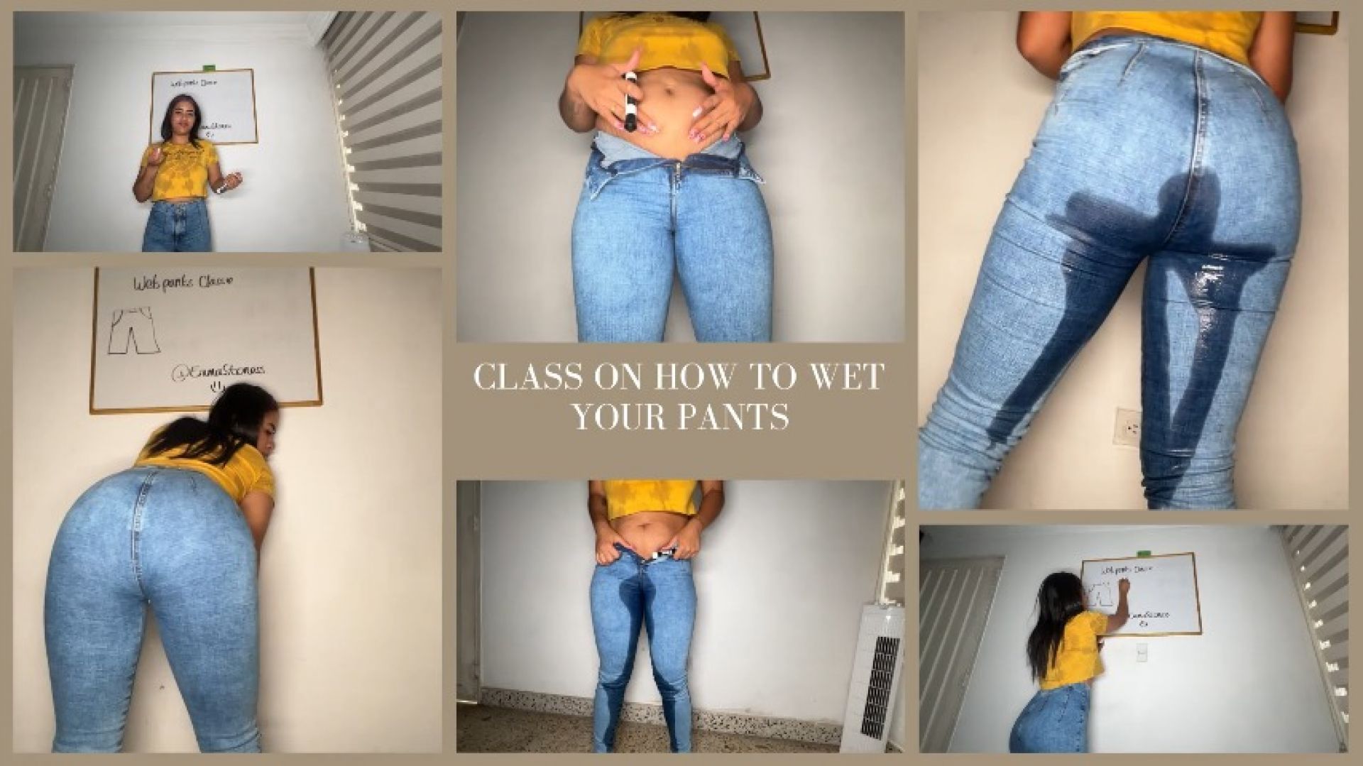 CLASS ON HOW TO WET YOUR PANTS