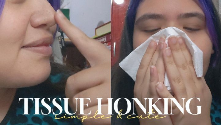 Tissue Honking