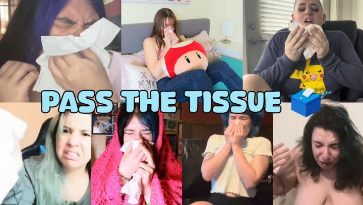 Pass The Tissue - Collab