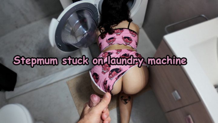 StepSon fucked StepMom while she is stuck in washing machine