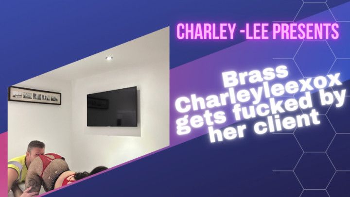 Charleyleexox the brass gets fucked by client