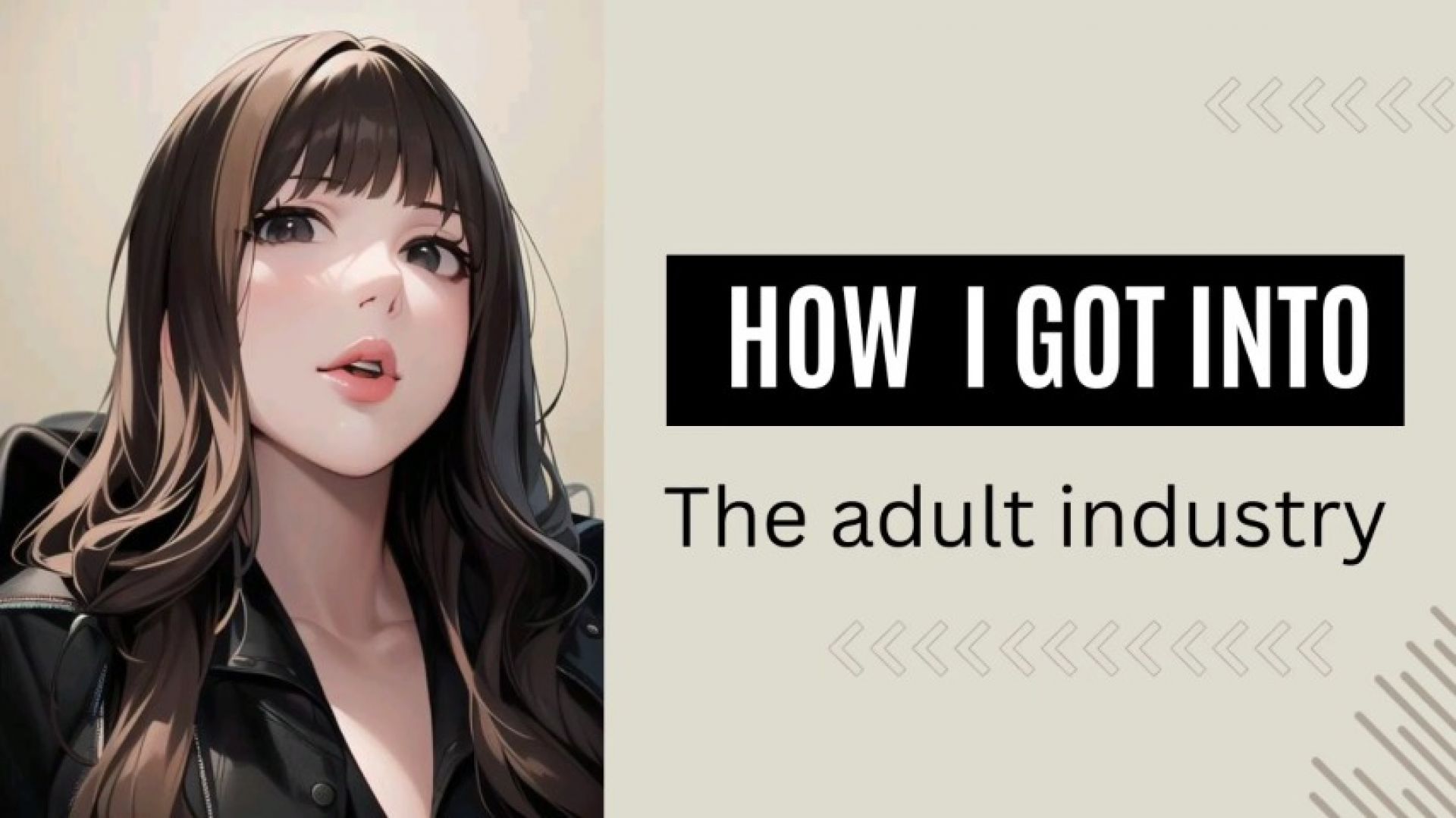 How I got into the adult industry