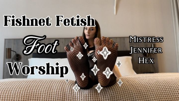 Fishnet Fetish [Foot Worship