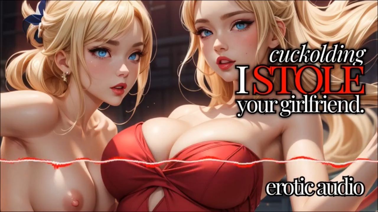 Erotic Audio | I Stole Your Girlfriend