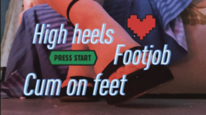 Walking in high heels, footjob, cum on feet