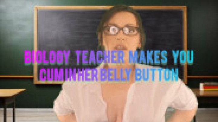 TEACHER makes you CUM in her BELLY BUTTON, TUMMY CUMPLAY