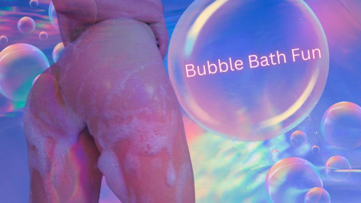 Bubble Bath Fun