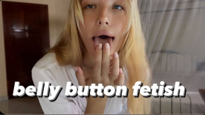 BELLY BUTTON FETISH