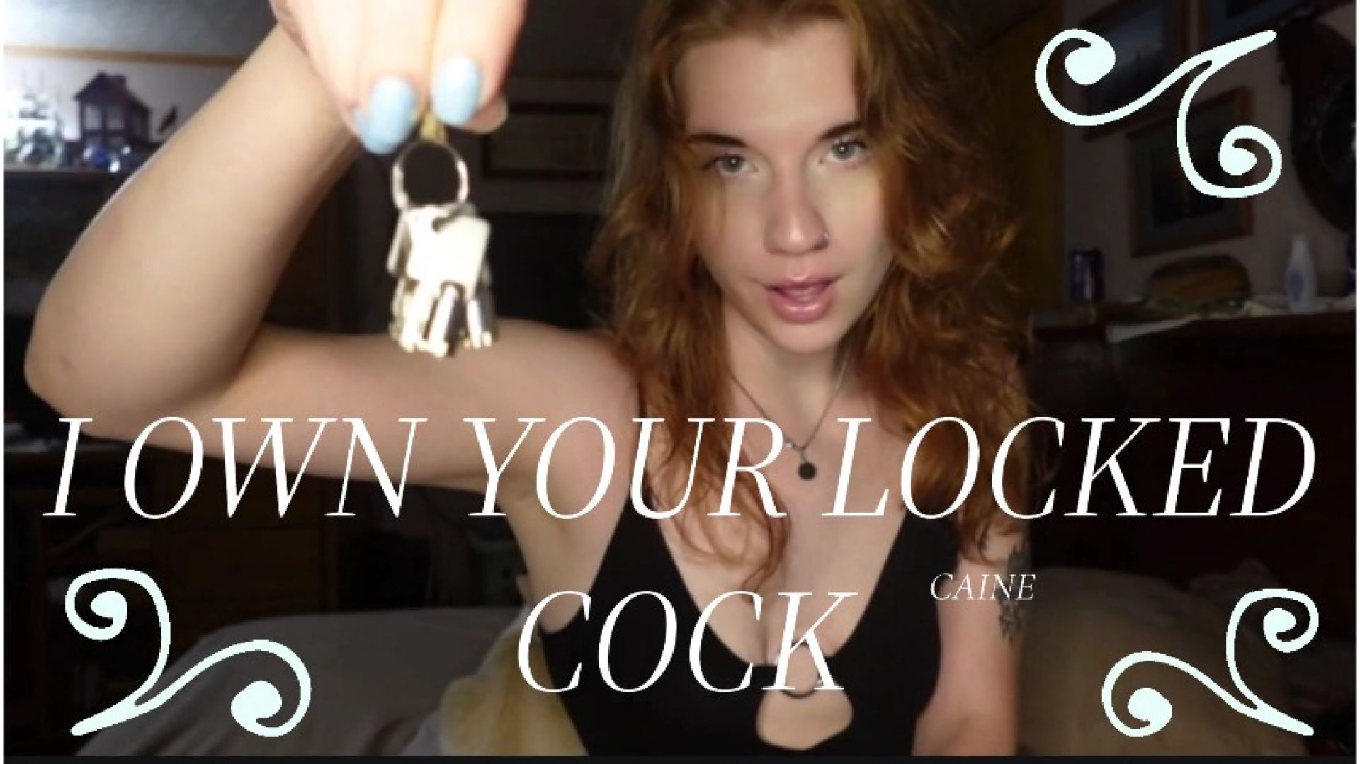 I Own Your Locked Cock