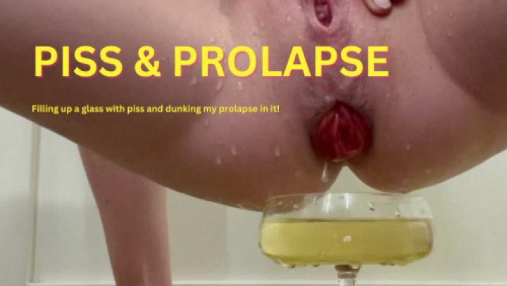 Piss + Prolapse