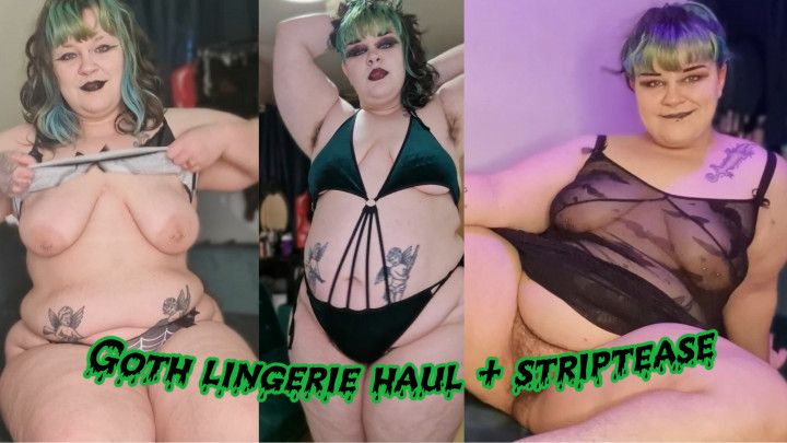 Goth lingerie haul + strip tease