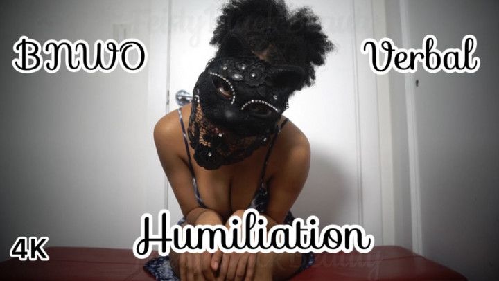 BNWO Verbal Humiliation - Ebony Goddess 4K
