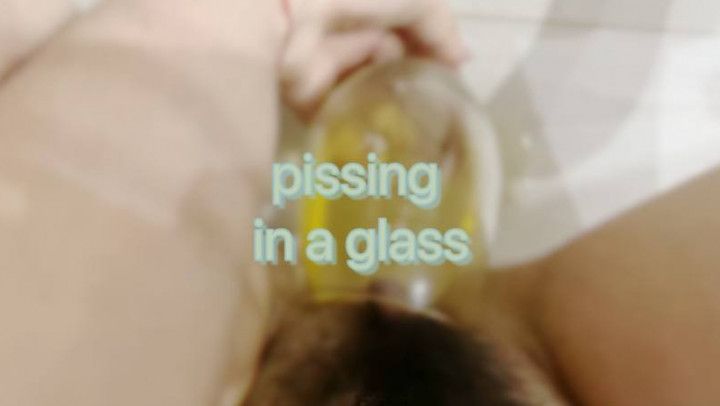 I pee in a glass