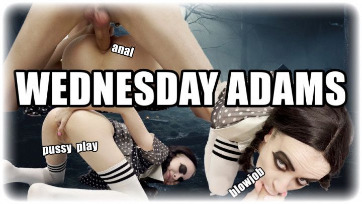 WEDNESDAY ADDAMS COSPLAY | ANAL | DILDO FUCKING | BLOWJOB