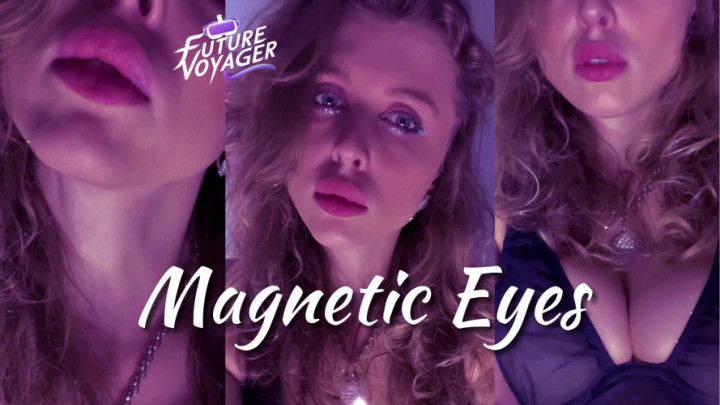 Magnetic Eyes