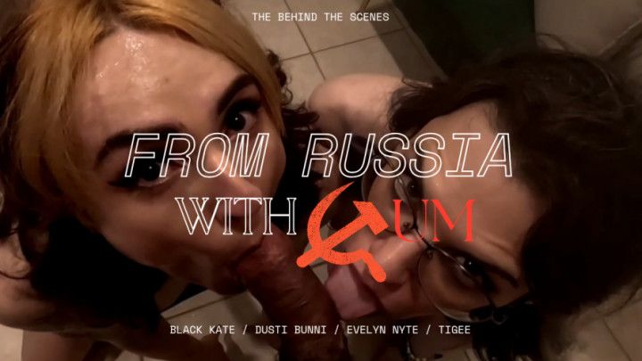 From Russia With Cum - Behind the Scenes