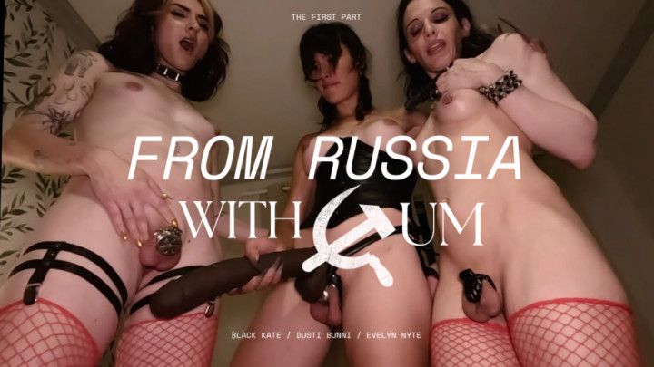 From Russia With Cum - The First Part