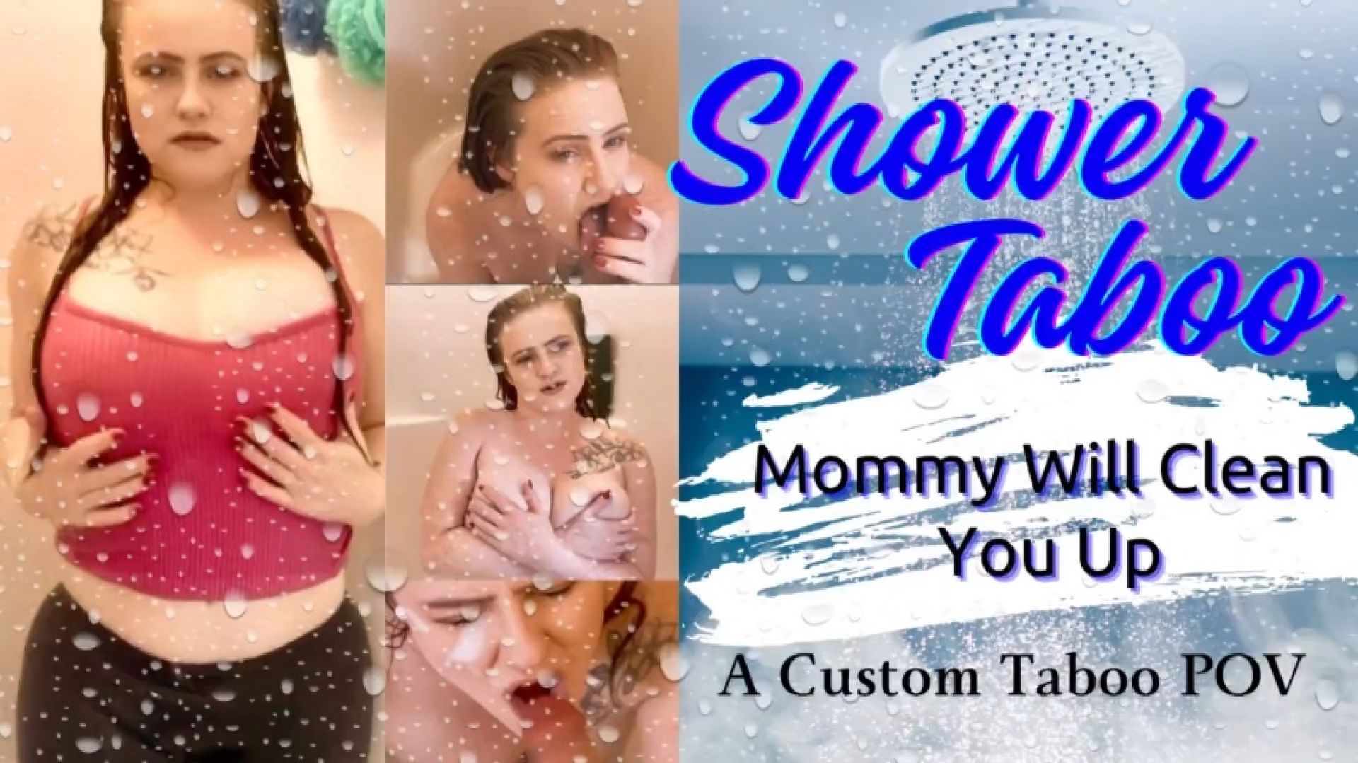 Mommy Will Clean You Shower Taboo