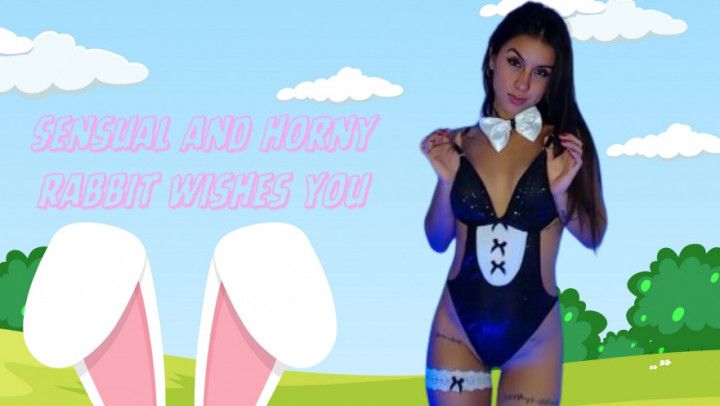 Sensual and horny rabbit wishes you