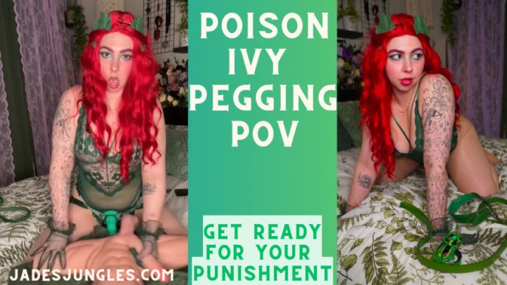 Poison Ivy Pegging and Punishing You! Pegging POV