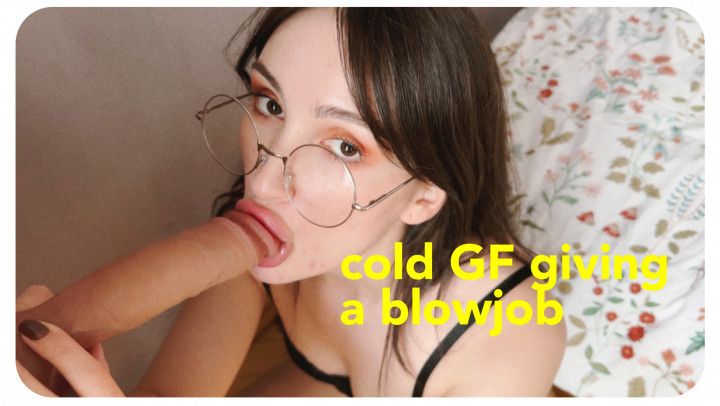 Your cold GF sneezes while giving a blowjob