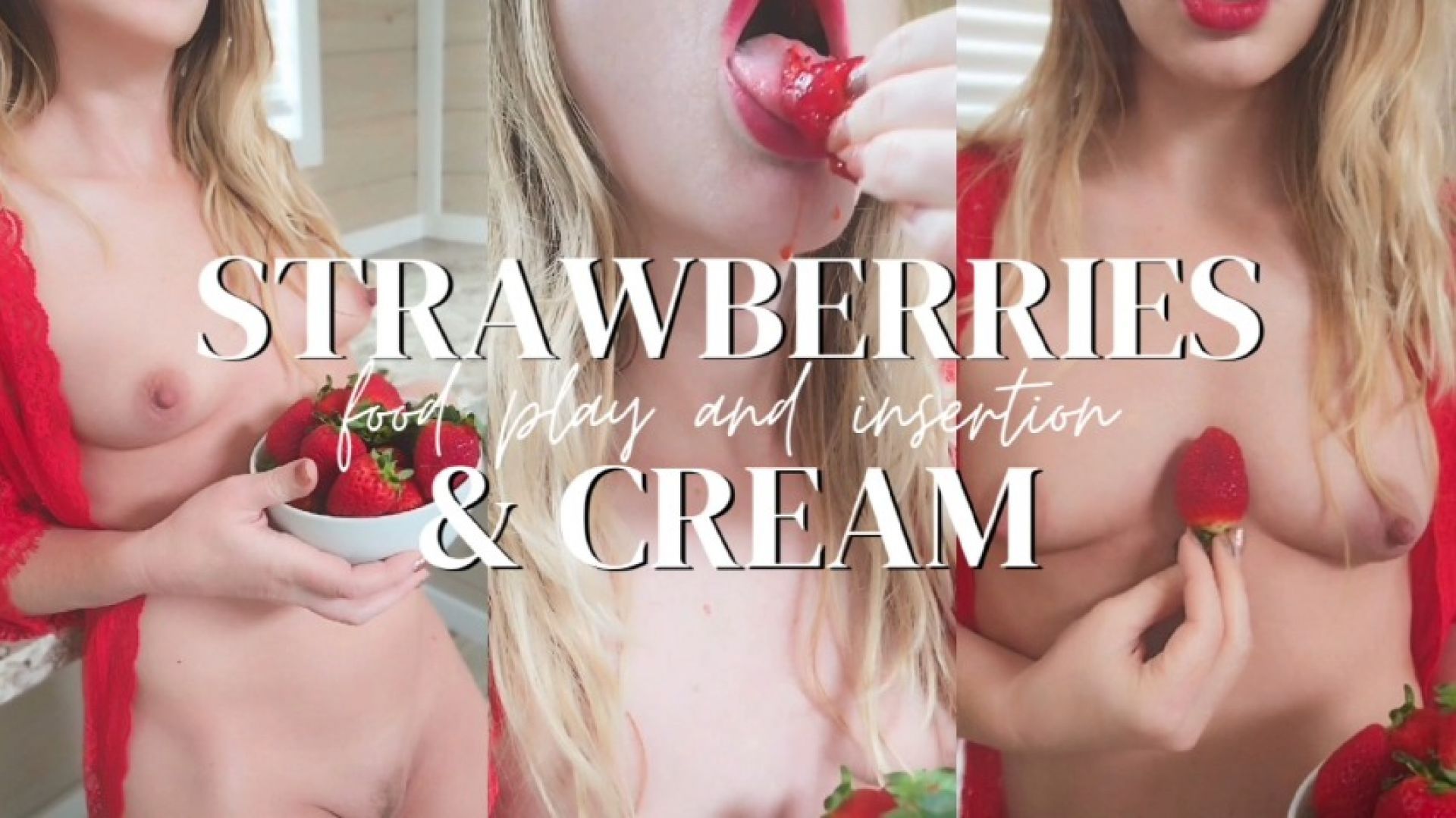 Strawberries &amp; Cream Food Play and Insertion