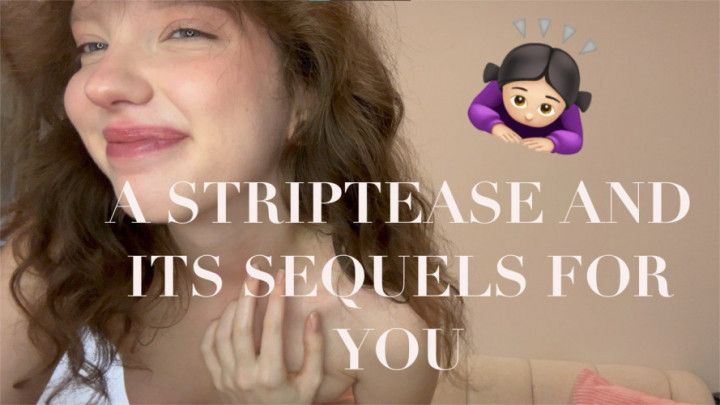 a striptease and its sequels for you