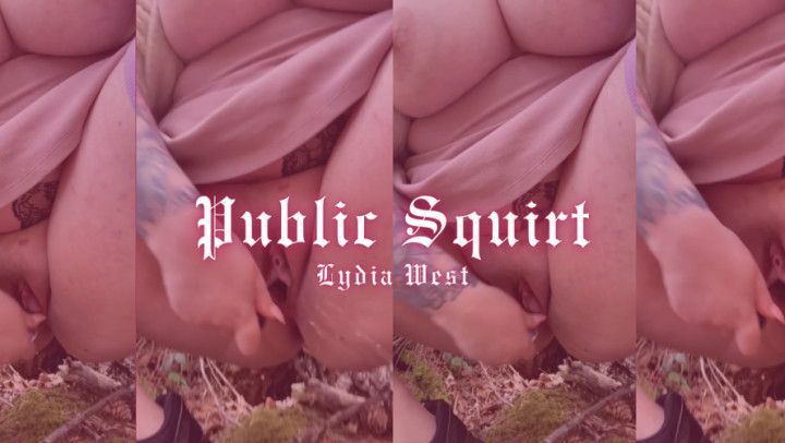 Public Squirt | Lydia West