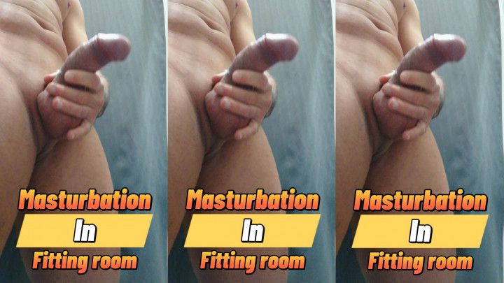 Public Nudity - Masturbation in Fitting room