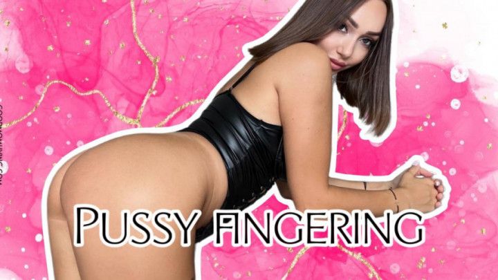 Pussy fingering