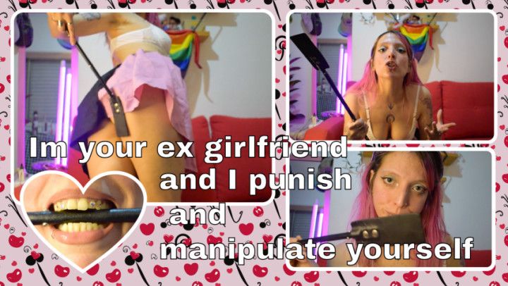 SPANKING AND HUMILIATION BY YOUR EX GIRLFRIEND