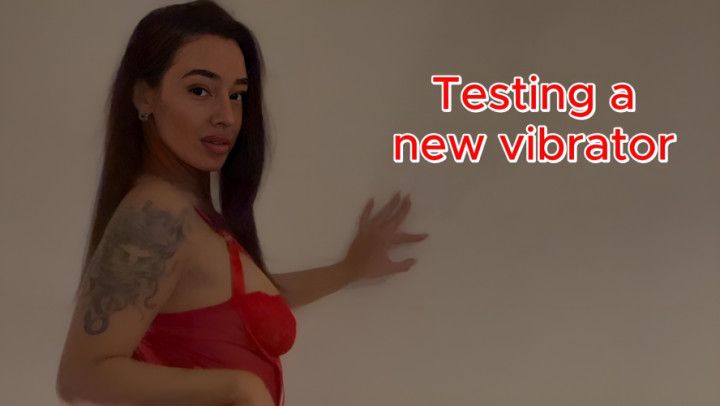 Testing a new vibrator