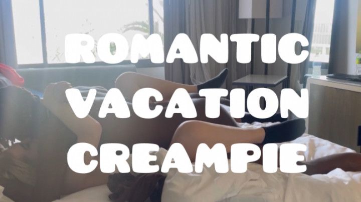 Romantic Vacation Creampie