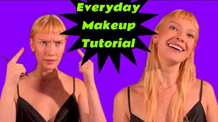 Everyday makeup tutorial! Meme or cringe